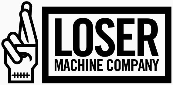 Loser Machine Co.