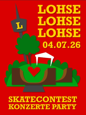 Lohseparty 2026 - Lohseparty 2026: Skateboard Contest & Party in Köln