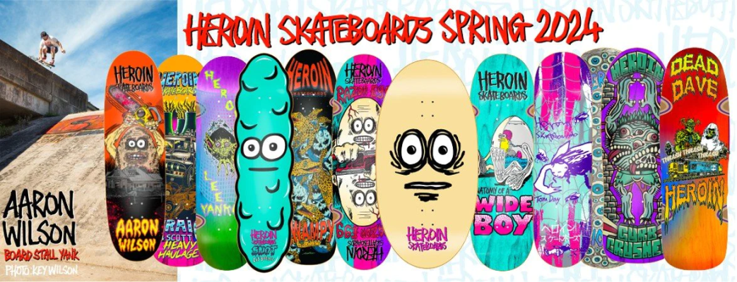 Heroin Skateboards Spring 2024 - Heroin-Skateboards-Spring-2024