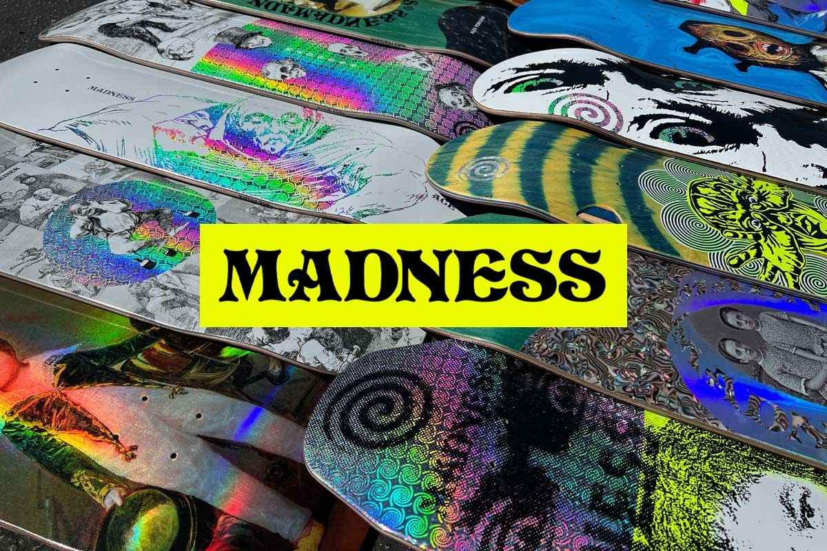 Madness Skateboards