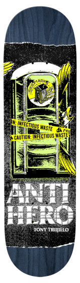 Anti Hero Trujillo Infectious Waste Deck 8.06"