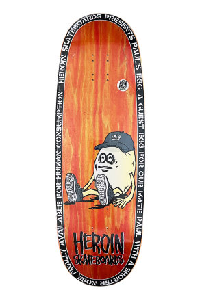 Heroin Skateboards Pauls Egg deck 10.4"