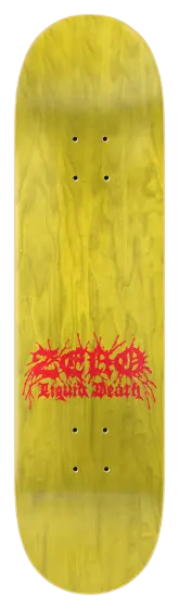 Zero Arunski Liquid Death deck 8.25"